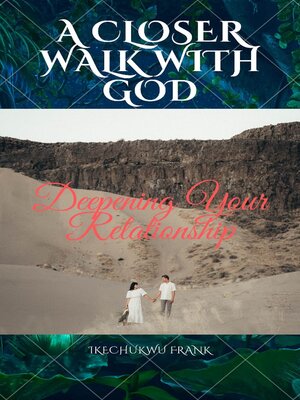 cover image of A CLOSER WALK WITH GOD